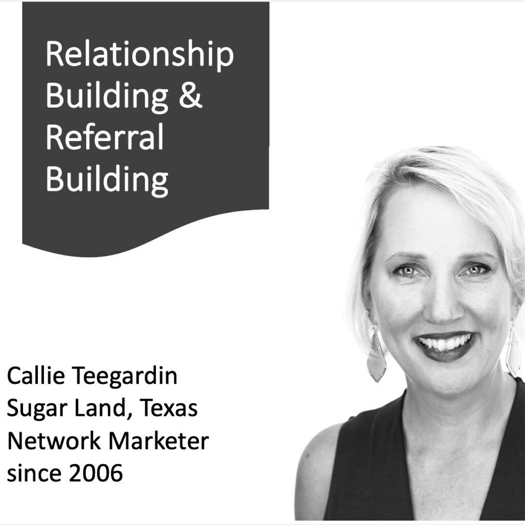 Build Relationships and Build Referrals
